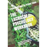 The Lacrosse Psychology Workbook: How to Use Advanced Sports Psychology to Succeed on the Lacrosse Field