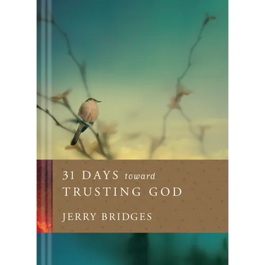 31 Days Toward Trusting God