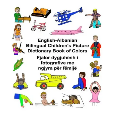 English-Albanian Bilingual Children's Picture Dictionary Book of Colors