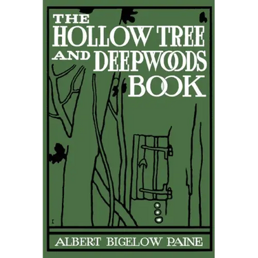 The Hollow Tree and Deep Woods Book