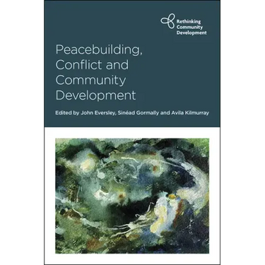 Peacebuilding, Conflict and Community Development