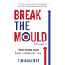 Break The Mould
