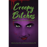 Creepy Bitches (hardback): Essays On Horror From Women In Horror