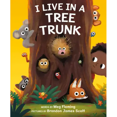 I Live in a Tree Trunk
