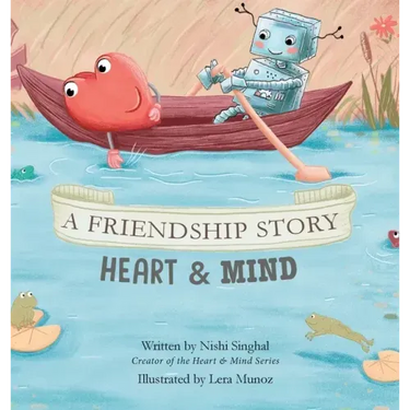 A Friendship Story: Heart & Mind