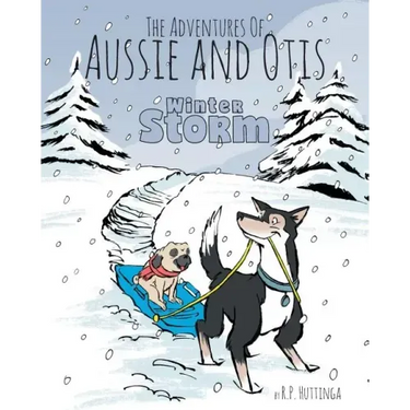 Winter Storm: The Adventures Of Aussie and Otis