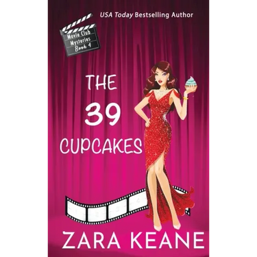 The 39 Cupcakes (Movie Club Mysteries, Book 4)