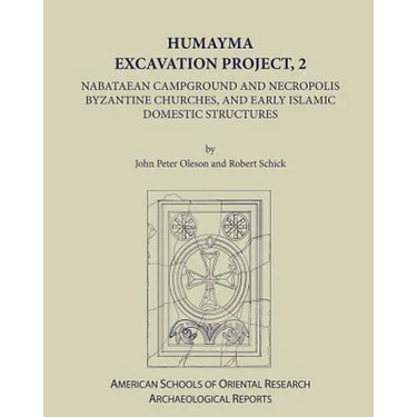 Humayma Excavation Project, 2: Nabatean Campground and Necropolis, Byzantine Churches, and Early Islamic Domestic Structures