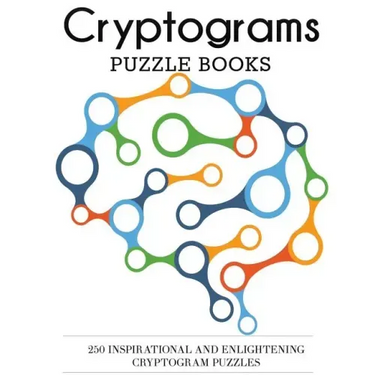 Cryptograms Puzzle Books: 250 Inspirational and Enlightening Cryptogram Puzzles