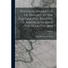Personal Narrative of Travels to the Equinoctial Regions of America, During the Year 1799-1804; Volume 3