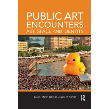 Public Art Encounters: Art, Space and Identity
