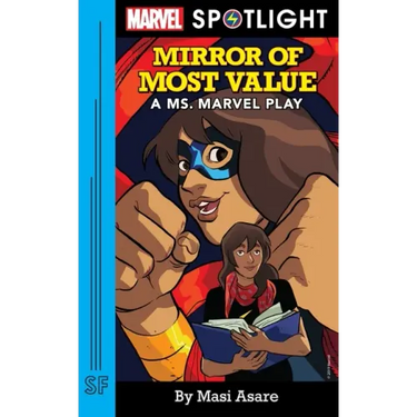 Mirror of Most Value: A Ms. Marvel Play