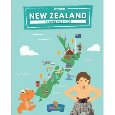 New Zealand: Travel for kids: The fun way to discover New Zealand