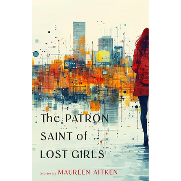 The Patron Saint of Lost Girls
