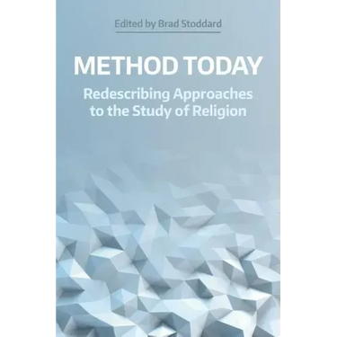 Method Today: Redescribing Approaches to the Study of Religion