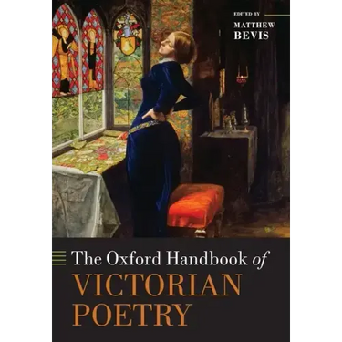 The Oxford Handbook of Victorian Poetry