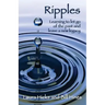 Ripples: Learning to let go of the past and leave a new legacy!