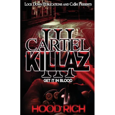 Cartel Killaz 3: Get it in Blood