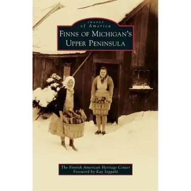 Finns of Michigan's Upper Peninsula