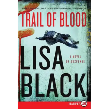 Trail of Blood: A Novel of Suspense