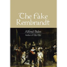 The Fake Rembrandt