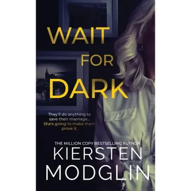 Wait for Dark