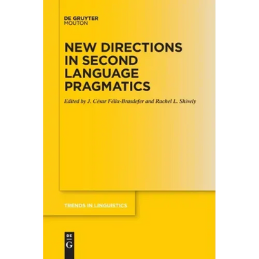New Directions in Second Language Pragmatics