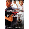 Tomorrow's Not Promised