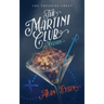 The Martini Club Mystery: The Treasure Chest
