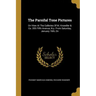 The Parsifal Tone Pictures: On View At The Galleries Of M. Knoedler & Co. 355 Fifth Avenue, N.y. From Saturday, January 16th, On