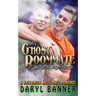 My Ghost Roommate (Who Helps Me Get The Guy): A Halloween Male/Male Romance