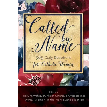 Called by Name: 365 Daily Devotions for Catholic Women