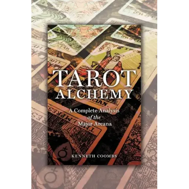 Tarot Alchemy: A Complete Analysis of the Major Arcana