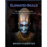 Elongated Skulls of Peru and Bolivia: The Path of Viracocha