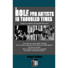 A Role for Artists in Troubled Times: Essays by a rebellious photographer/filmmaker