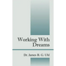 Working with Dreams