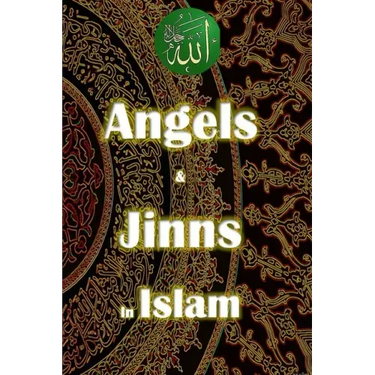 Angels and Jinn in Islam
