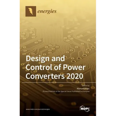 Design and Control of Power Converters 2020