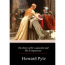 The Story of Sir Launcelot and His Companion