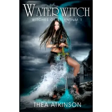 Water Witch (a new adult novel of fantasy, magic, and romance)