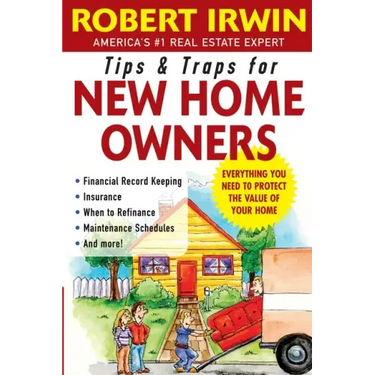 Tips and Traps for New Home Owners
