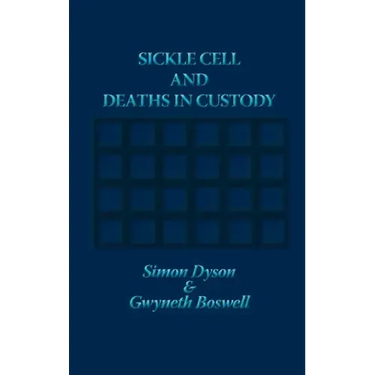 Sickle Cell and Deaths in Custody