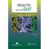 Health and the Gut: The Emerging Role of Intestinal Microbiota in Disease and Therapeutics