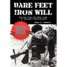 Bare Feet, Iron Will: Stories from the Other Side of Vietnam's Battlefields