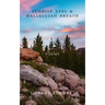 Sunrise Eyes & Hallelujah Breath: Poems