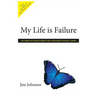 My Life is Failure