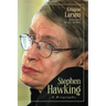Stephen Hawking: A Biography