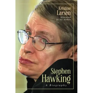 Stephen Hawking: A Biography