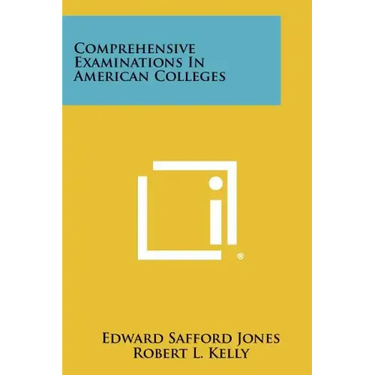 Comprehensive Examinations in American Colleges