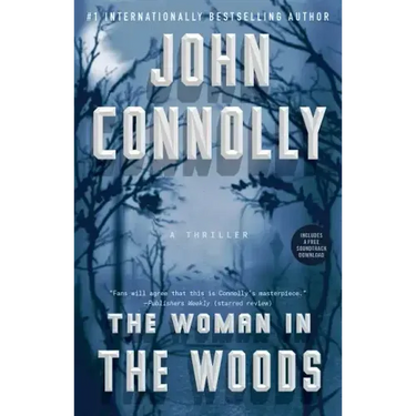 The Woman in the Woods: A Thriller